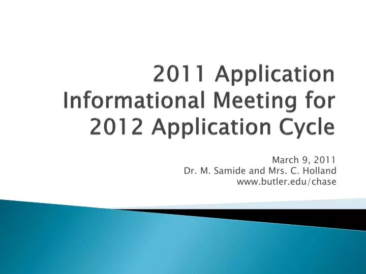 2011 application informational meeting for 2012 application cycle