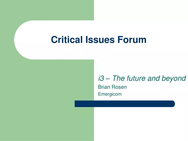 critical issues forum