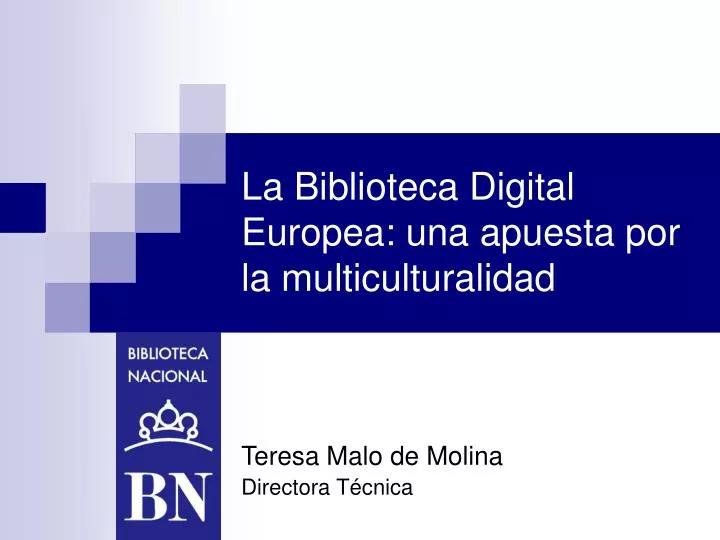 la biblioteca digital europea una apuesta por la multiculturalidad