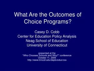 What Are the Outcomes of Choice Programs?