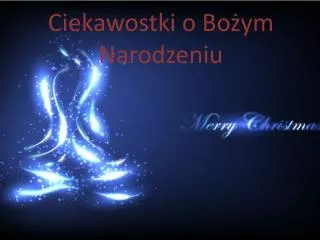 ciekawostki o bo ym narodzeniu