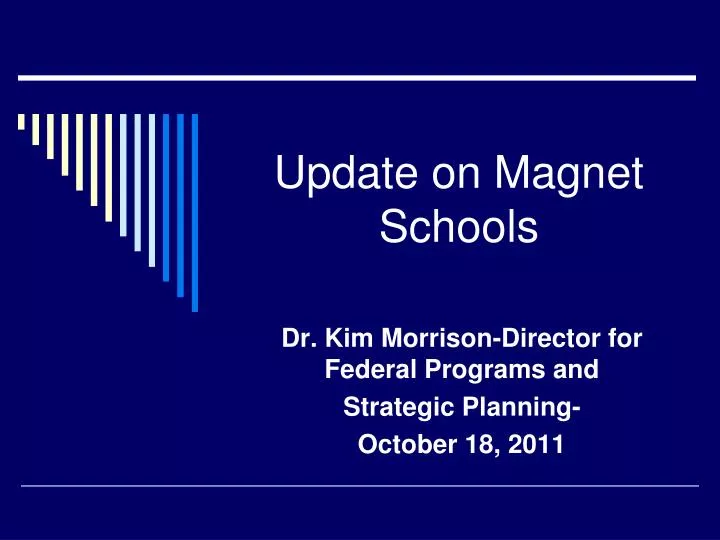 update on magnet schools