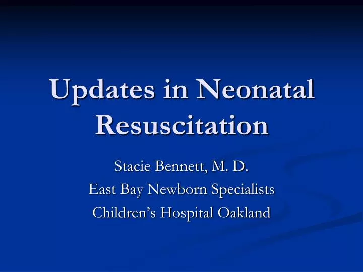 updates in neonatal resuscitation