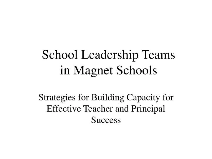 school leadership teams in magnet schools
