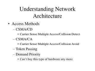 Understanding Network Architecture