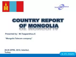 COUNTRY REPORT Of MONGOLIA