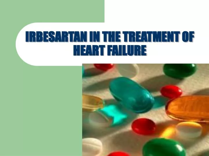 irbesartan in the treatment of heart failure