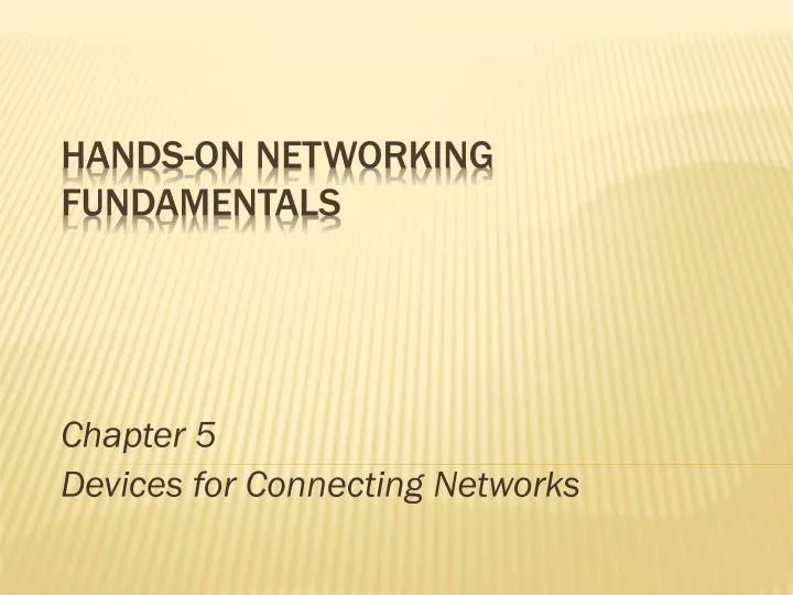 chapter 5 devices for connecting networks