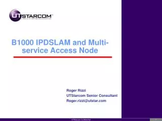 B1000 IPDSLAM and Multi-service Access Node