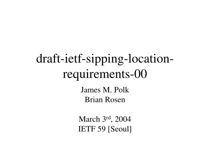 draft ietf sipping location requirements 00