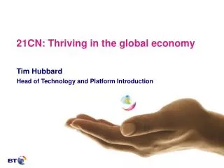21CN: Thriving in the global economy