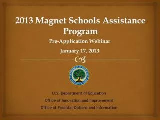 2013 Magnet Schools Assistance Program
