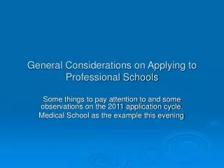 General Considerations on Applying to Professional Schools