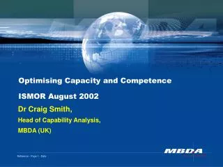 Optimising Capacity and Competence ISMOR August 2002