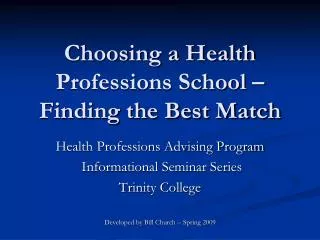Choosing a Health Professions School – Finding the Best Match