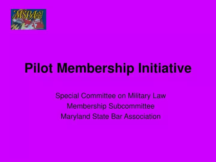 pilot membership initiative