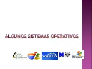 algunos sistemas operativos