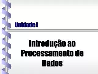 unidade i