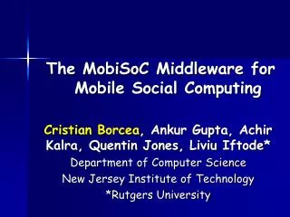 The MobiSoC Middleware for Mobile Social Computing