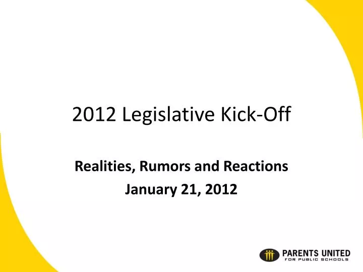 2012 legislative kick off