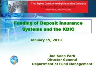 F unding of Deposit Insurance Systems and the KDIC