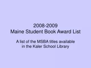 2008-2009 Maine Student Book Award List