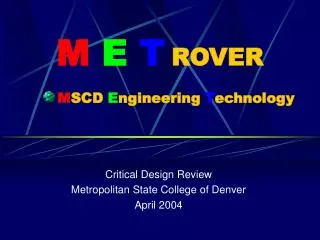 M E T ROVER M SCD E ngineering T echnology