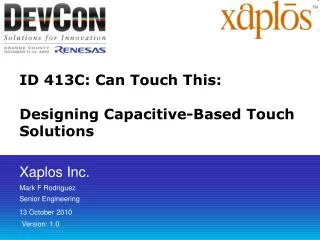 ID 413C: Can Touch This: Designing Capacitive-Based Touch Solutions