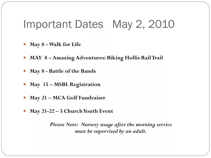 important dates may 2 2010