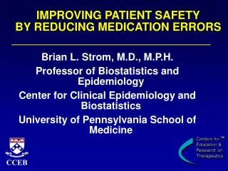IMPROVING PATIENT SAFETY BY REDUCING MEDICATION ERRORS