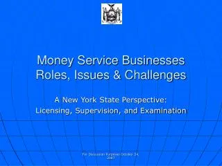 Money Service Businesses Roles, Issues &amp; Challenges
