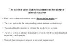 The need for cross section measurements for neutron-induced reactions - slide 1
