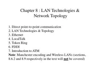 Chapter 8 : LAN Technologies &amp; Network Topology