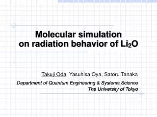 Molecular simulation on radiation behavior of Li 2 O