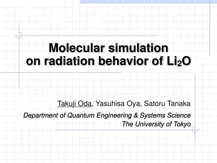 molecular simulation on radiation behavior of li 2 o
