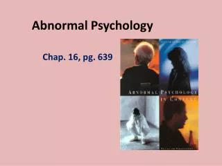 Abnormal Psychology