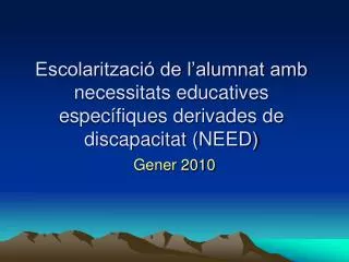 escolaritzaci de l alumnat amb necessitats educatives espec fiques derivades de discapacitat need
