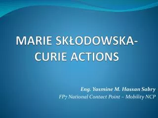 MARIE SK?ODOWSKA-CURIE ACTIONS