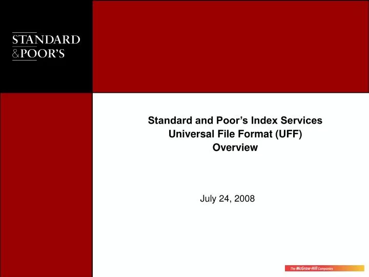 standard and poor s index services universal file format uff overview