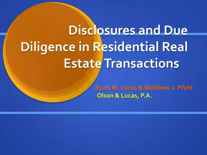 disclosures and due diligence in residential real estate transactions