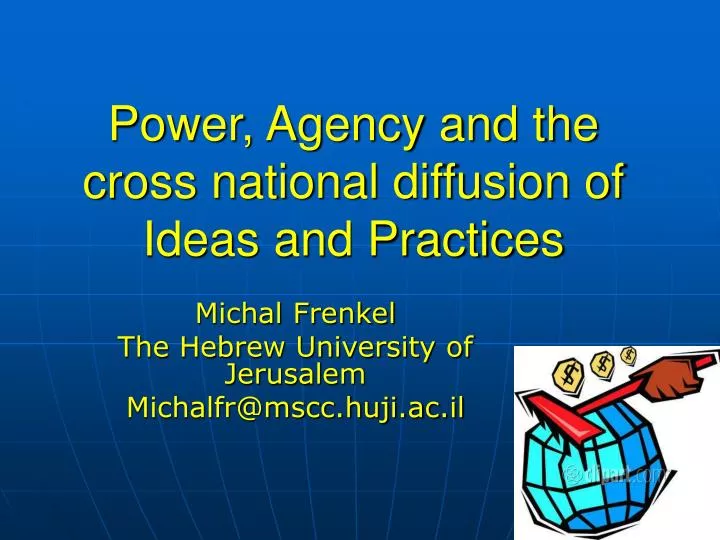 power agency and the cross national diffusion of ideas and practices