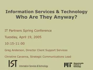 Information Services &amp; Technology Who Are They Anyway?