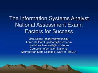 The Information Systems Analyst National Assessment Exam: Factors for Success