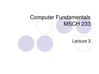 Computer Fundamentals MSCH 233
