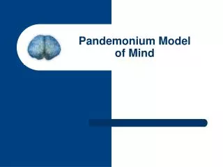 Pandemonium Model of Mind