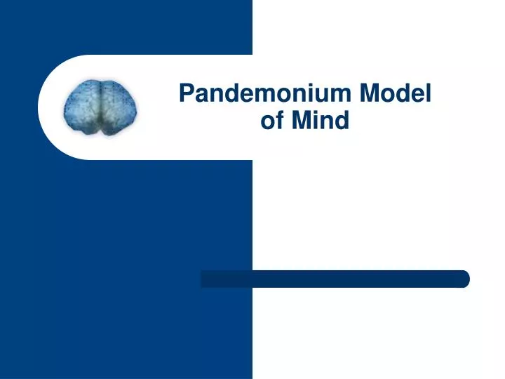 pandemonium model of mind