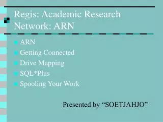Regis: Academic Research Network: ARN