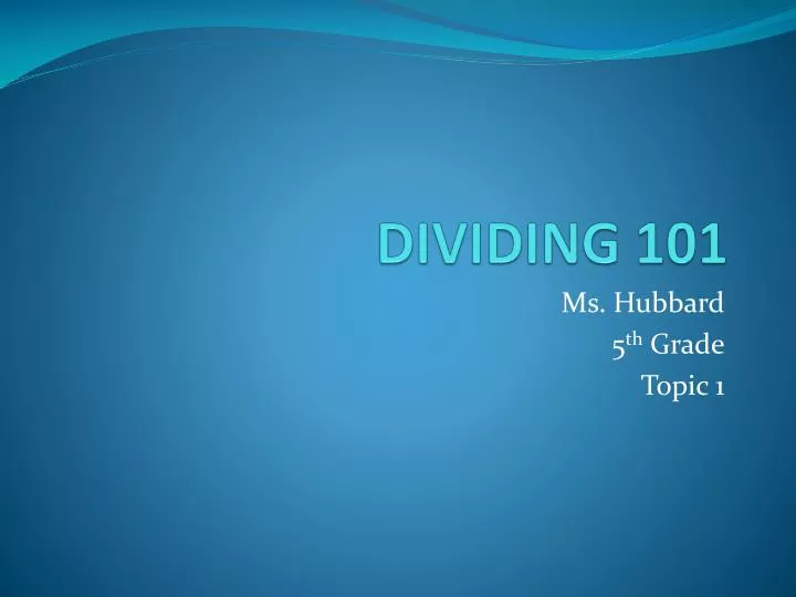 dividing 101