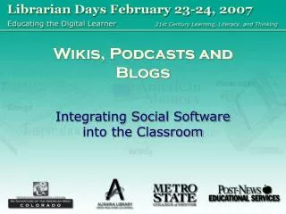 Wikis, Podcasts and Blogs