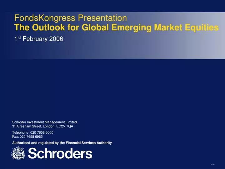 fondskongress presentation the outlook for global emerging market equities